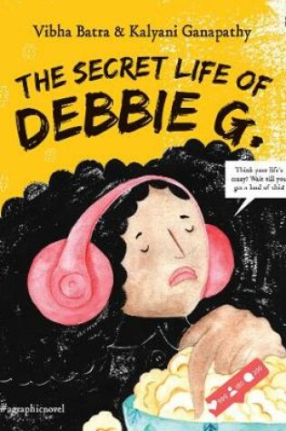 Cover of The Secret Life of Debbie G.