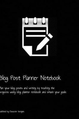 Cover of Blog Post Planner Notebook