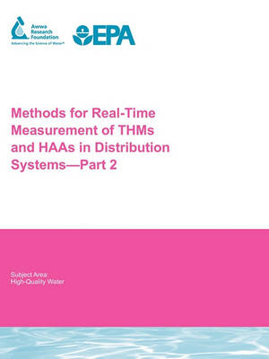 Book cover for Methods for Real-Time Measurement of THMs and HAAs in Distribution Systems - Part 2