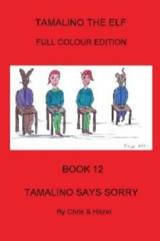 Cover of Tamalino Says Sorry