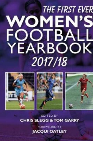 Cover of The First Ever Women's Football Yearbook 2017/18