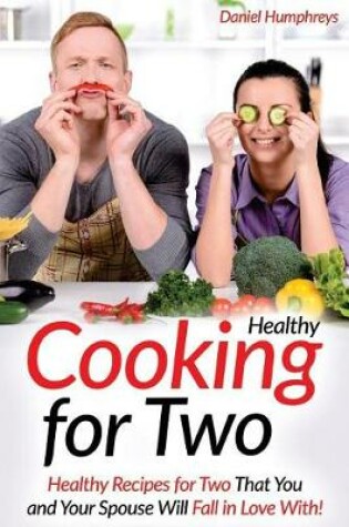 Cover of Healthy Cooking for Two