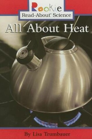 Cover of All About Heat