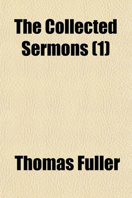 Book cover for The Collected Sermons (Volume 1)