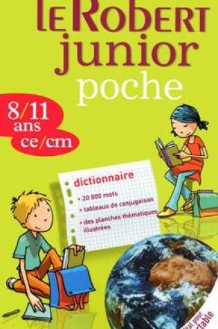 Cover of Le Robert Junior Poche 2011 8-11 Ans