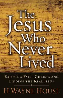 Book cover for The Jesus Who Never Lived