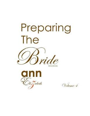 Book cover for Preparing the Bride - Volume 4 (Realorang)