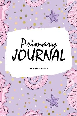 Book cover for Write and Draw - Mermaid Primary Journal for Children - Grades K-2 (6x9 Softcover Primary Journal / Journal for Kids)