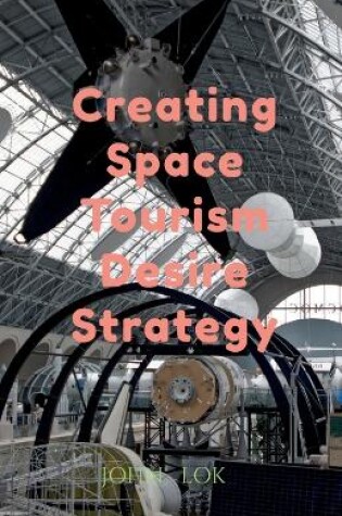 Cover of Creating Space Tourism Desire Strategy