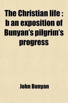 Book cover for Exposition of Bunyan's Pilgrim's Progress Volume 1