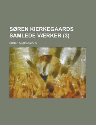 Book cover for Soren Kierkegaards Samlede Vaerker (3)