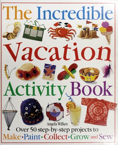 Book cover for The Incredible Vacation Activity Book