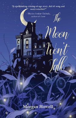 Book cover for The Moon Won't Talk