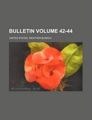 Book cover for Bulletin Volume 42-44