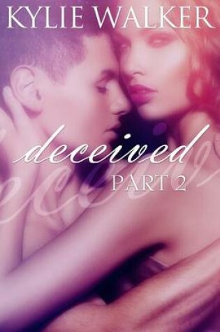 Cover of Deceived Part 2