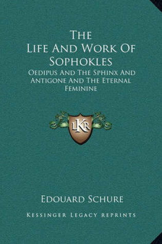 Cover of The Life and Work of Sophokles