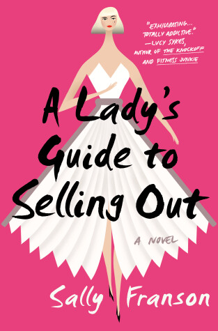 Book cover for A Lady's Guide to Selling Out