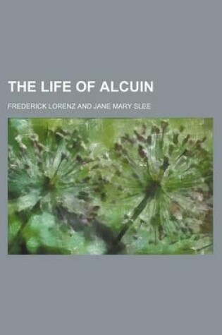 Cover of The Life of Alcuin