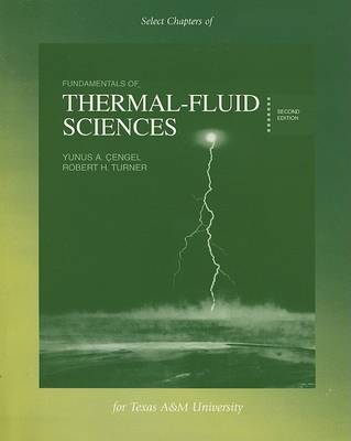 Book cover for Fundamentals of Thermal-Fluid Sciences Select Chapters