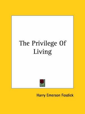 Book cover for The Privilege of Living