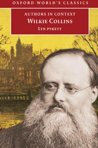 Cover of Authors in Context: Wilkie Collins