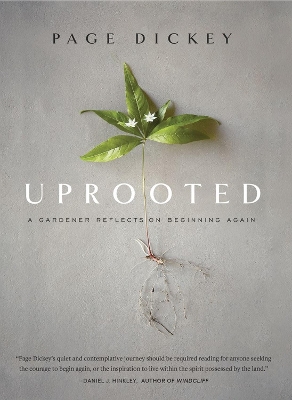 Book cover for Uprooted: A Gardener Reflects on Beginning Again