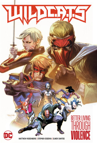 Book cover for WildC.A.T.s Vol. 1: Better Living Through Violence