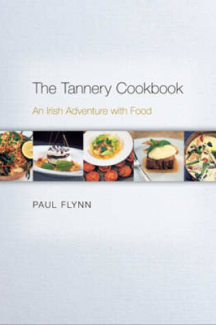 Cover of The Tannery Cookbook