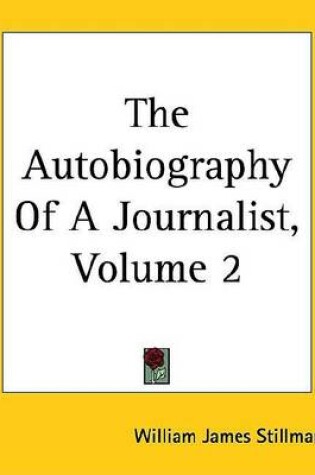 Cover of The Autobiography of a Journalist, Volume 2