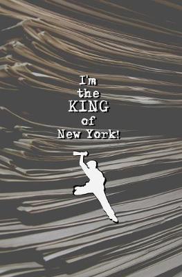 Book cover for I'm the King of New York!