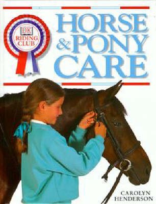 Book cover for DK Riding Club:  Horse & Pony Care