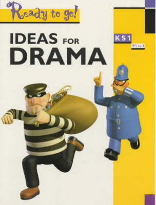 Cover of Ideas for Drama Key Stage 1