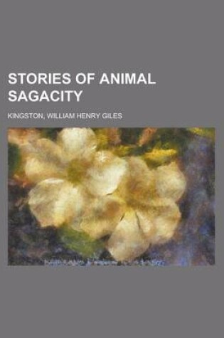 Cover of Stories of Animal Sagacity