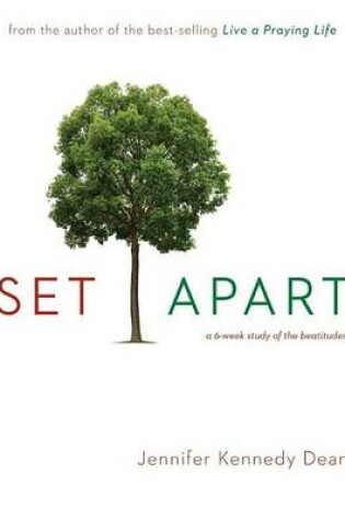 Cover of Set Apart: A 6-Week Study of the Beatitudes