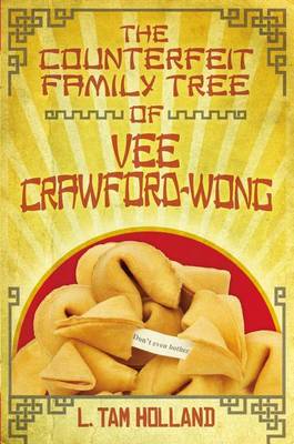 Book cover for The Counterfeit Family Tree of Vee Crawford-Wong