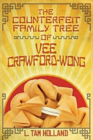 Cover of The Counterfeit Family Tree of Vee Crawford-Wong