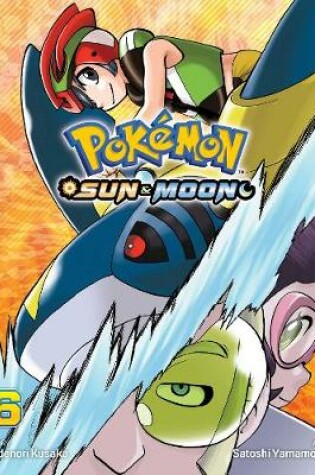 Cover of Pokémon: Sun & Moon, Vol. 6