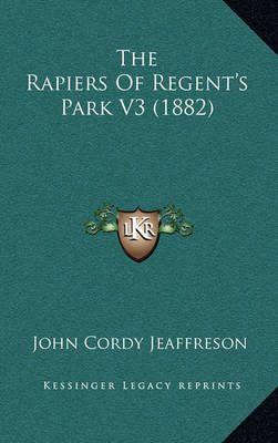 Book cover for The Rapiers of Regent's Park V3 (1882)