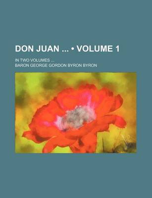 Book cover for Don Juan (Volume 1); In Two Volumes