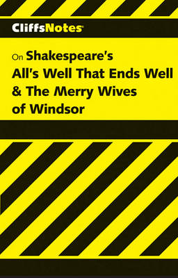 Book cover for All's Well That Ends Well and the Merry Wives of Windsor