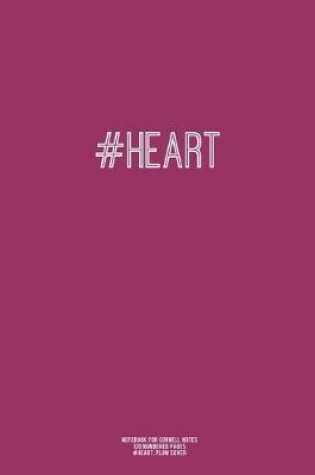 Cover of Notebook for Cornell Notes, 120 Numbered Pages, #HEART, Plum Cover