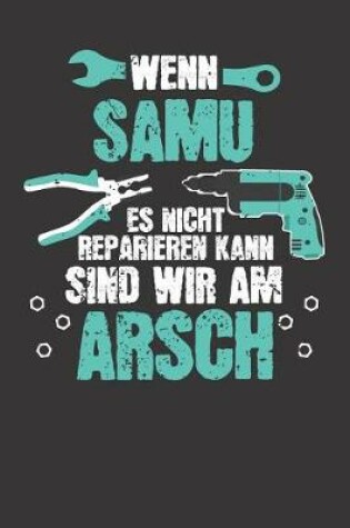 Cover of Wenn SAMU es nicht reparieren kann