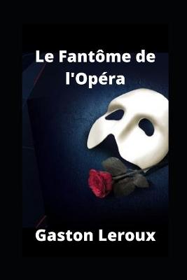 Book cover for Le Fantome de l'Opera illustre
