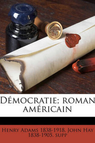 Cover of D Mocratie; Roman Am Ricain