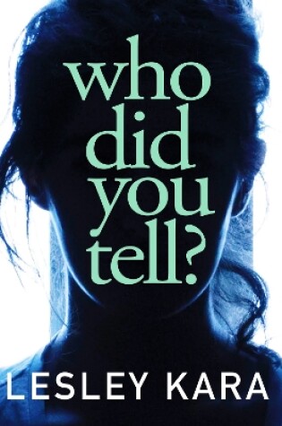 Cover of Who Did You Tell?