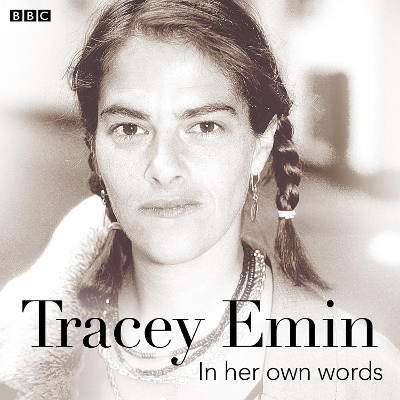 Book cover for Tracey Emin In Her Own Words