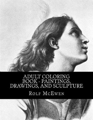 Book cover for Adult Coloring Book - Paintings, Drawings, and Sculpture