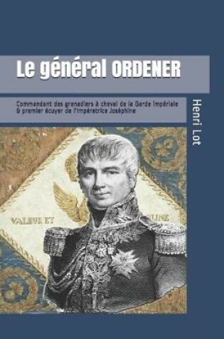 Cover of Le General Ordener