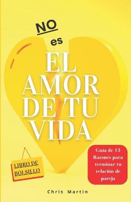 Book cover for No es el amor de tu vida