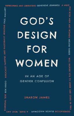 Book cover for God’s Design for Women in an age of gender confusion